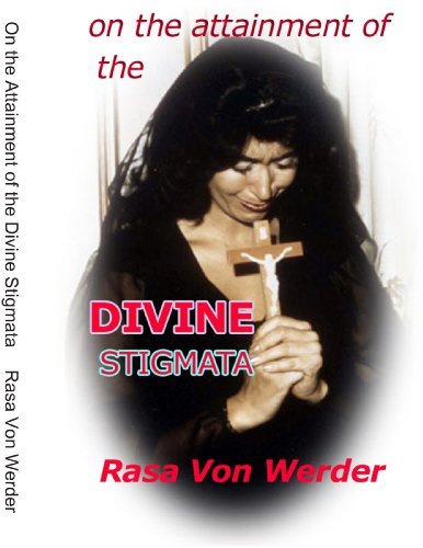 Cover for Rasa Von Werder · On the Attainment of the Divine Stigmata (Taschenbuch) (2009)