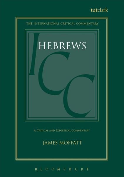 Cover for James Moffatt · Hebrews - International Critical Commentary (Hardcover Book) (2000)
