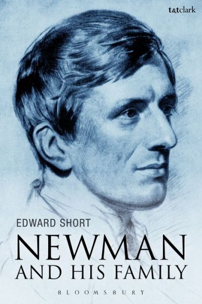 Cover for Edward Short · Newman and his Family (Paperback Book) (2013)