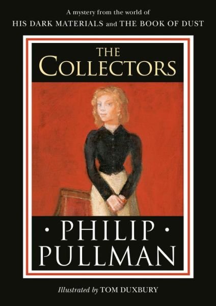 Cover for Philip Pullman · His Dark Materials: The Collectors (Hardcover bog) (2022)