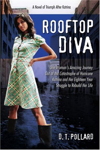 Cover for D Pollard · Rooftop Diva: a Novel of Triumph After Katrina (Pocketbok) (2006)