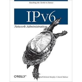 Cover for Niall Richard Murphy · Ipv6 Network Administration (Paperback Book) (2005)