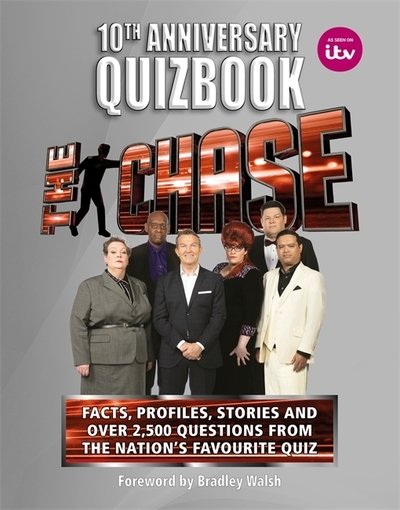Cover for ITV Ventures Ltd · The Chase 10th Anniversary Quizbook: The ultimate book of the hit TV Quiz Show - Chase (Hardcover Book) (2019)