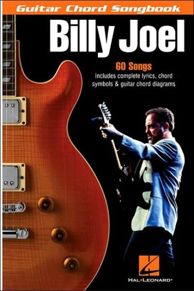 Billy Joel - Guitar Chord Songbook - Hal Leonard Publishing Corporation - Bøger - Hal Leonard Corporation - 9780634073342 - 30. juni 2005