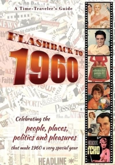 Cover for B Bradforsand-Tyler · Flashback to 1960 - A Time Traveler's Guide (Paperback Book) (2021)