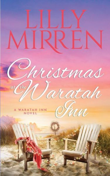 Cover for Mirren Lilly · Christmas at the Waratah Inn - The Waratah Inn (Paperback Book) (2019)