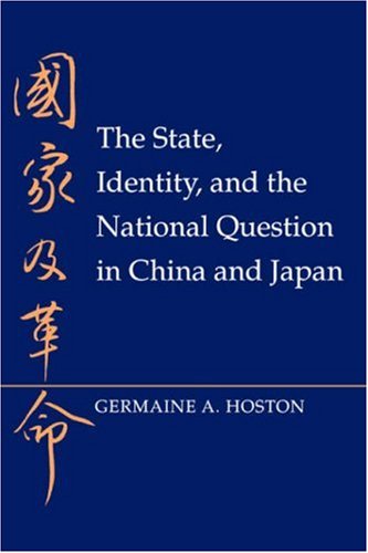 Cover for Germaine A. Hoston · The State, Identity, and the National Question in China and Japan (Paperback Book) (1994)