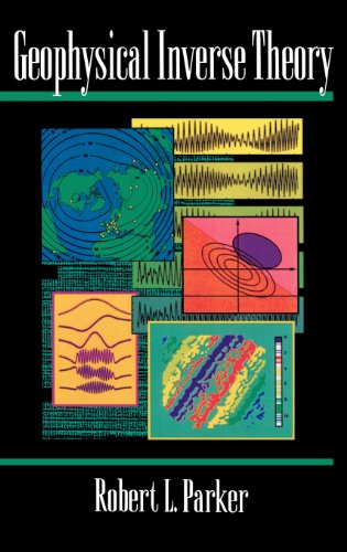 Geophysical Inverse Theory - Princeton Series in Geophysics - Robert L. Parker - Books - Princeton University Press - 9780691036342 - June 5, 1994