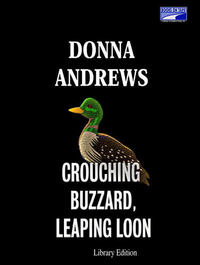 Cover for Donna Andrews · Crouching Buzzard, Leaping Loon (Audiobook (CD)) (2003)