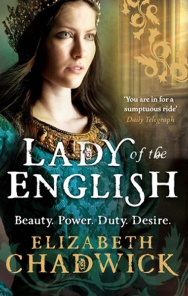 Cover for Elizabeth Chadwick · Lady Of The English (Paperback Book) (2012)