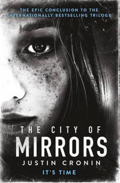 Cover for Justin Cronin · The City of Mirrors: ‘Will stand as one of the great achievements in American fantasy fiction’ Stephen King (Paperback Bog) (2017)