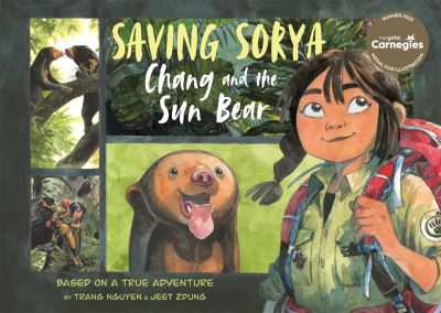 Saving Sorya – Chang and the Sun Bear - Nguyen Thi Thu Trang - Books - Pan Macmillan - 9780753448342 - June 29, 2023