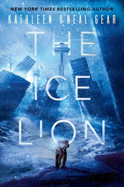 Cover for Kathleen O'Neal Gear · The Ice Lion - The Rewilding Report (Pocketbok) (2022)