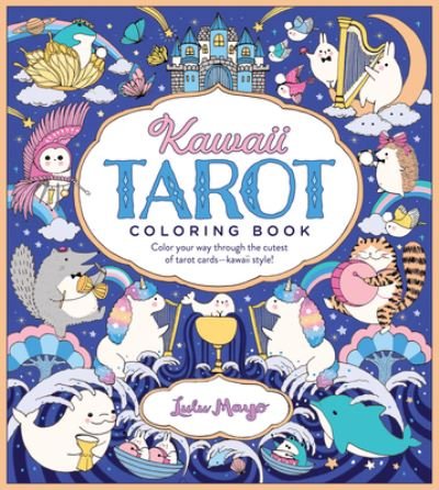 Cover for Lulu Mayo · Kawaii Tarot Coloring Book: Color your way through the cutest of tarot cards--kawaii style! (Pocketbok) (2023)