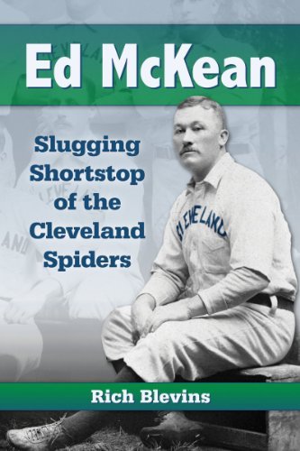 Cover for Rich Blevins · Ed McKean: Slugging Shortstop of the Cleveland Spiders (Paperback Book) (2014)