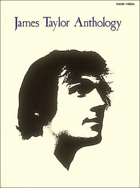 James Taylor - Anthology - Leo - Bøker - Hal Leonard Corporation - 9780793527342 - 1. september 1988