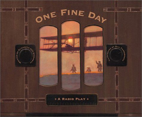 Cover for Elizabeth Van Steenwyk · One Fine Day: A Radio Play (Hardcover Book) (2003)