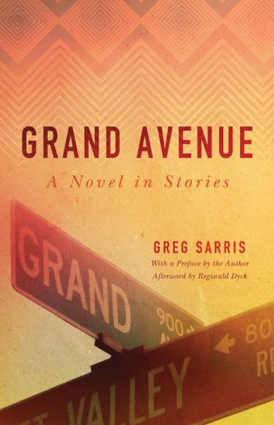 Cover for Greg Sarris · Grand Avenue: A Novel in Stories - American Indian Literature and Critical Studies Series (Paperback Book) (2019)