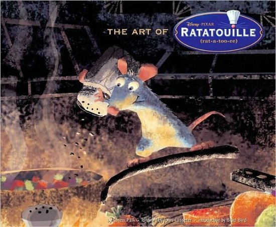 Cover for Karen Paik · Art of Ratatouille - The Art of (Inbunden Bok) (2007)