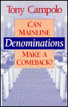 Cover for Tony Campolo · Can Mainline Denominations Make a Comeback? (Paperback Book) (1995)