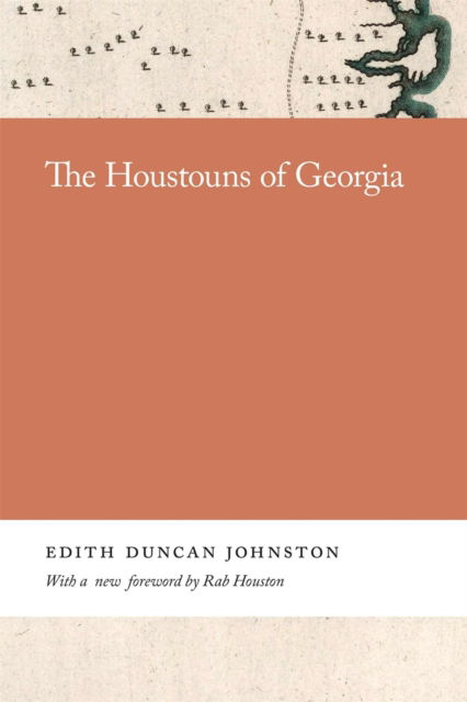 Cover for Rab Houston · The Houstouns of Georgia - Georgia Open History Library (Paperback Book) (2021)