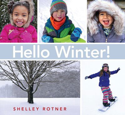 Cover for Shelley Rotner · Hello Winter! (Paperback Book) (2019)