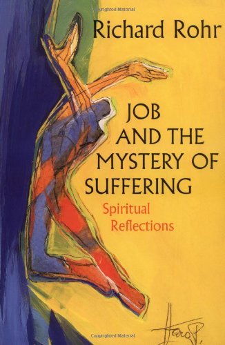 Cover for Richard Rohr · Job and the Mystery of Suffering: Spiritual Reflections (Paperback Book) (1998)