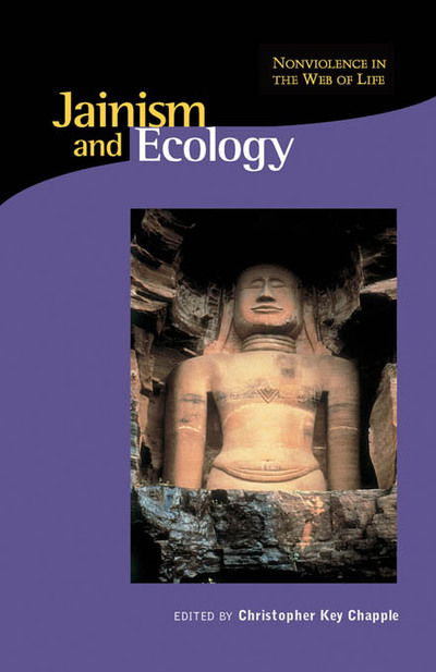 Cover for Christopher Key Chapple · Jainism and Ecology: Nonviolence in the Web of Life - Religions of the World and Ecology (Pocketbok) (2002)