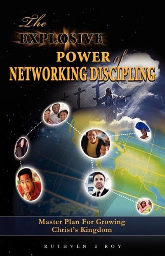 Cover for Ruthven J Roy · The Explosive Power of Network Discipling (Paperback Bog) (2010)