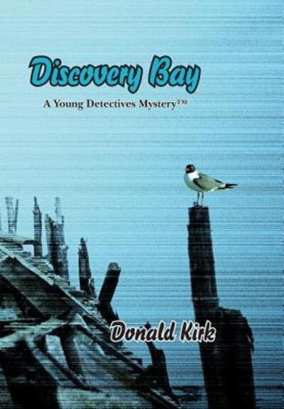 Cover for Kirk Keith Donald · Discovery Bay (Hardcover Book) (2008)