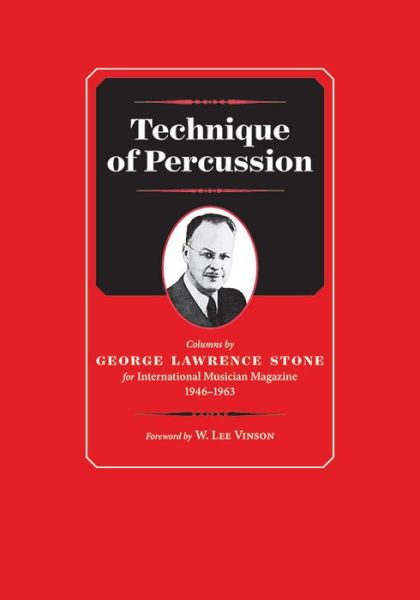 Cover for George Lawrence Stone · Technique of Percussion (Book) (2019)