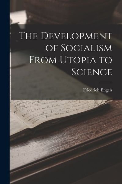 Cover for Friedrich Engels · Development of Socialism from Utopia to Science (Bok) (2022)