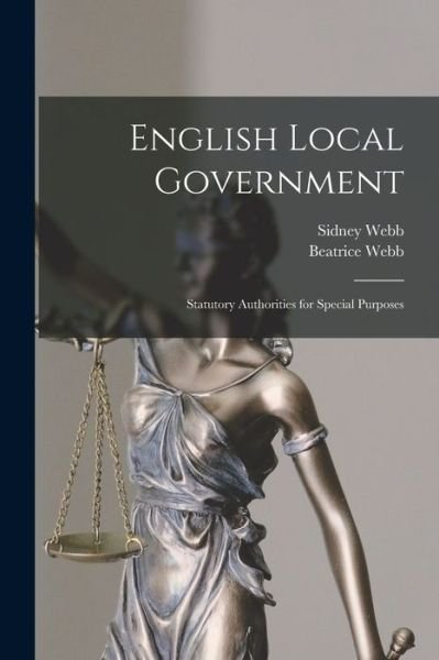Cover for Beatrice Webb · English Local Government (Book) (2022)