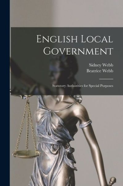 English Local Government - Beatrice Webb - Livros - Creative Media Partners, LLC - 9781016506342 - 27 de outubro de 2022