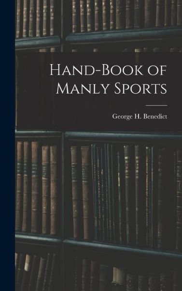 Cover for LLC Creative Media Partners · Hand-book of Manly Sports (Innbunden bok) (2022)