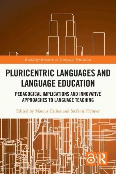 Pluricentric Languages and Language Education: Pedagogical Implications and Innovative Approaches to Language Teaching - Routledge Research in Language Education (Paperback Bog) (2024)