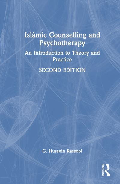 Cover for Rassool, G. Hussein (Charles Sturt University, Australia) · Islamic Counselling and Psychotherapy: An Introduction to Theory and Practice (Paperback Book) (2024)