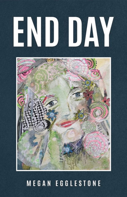 Megan Egglestone · End Day (Paperback Book) (2024)