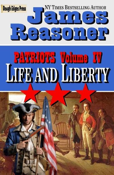 Life and Liberty - James Reasoner - Libros - Independently Published - 9781089298342 - 14 de octubre de 2019