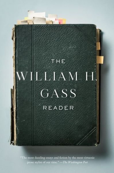 Cover for William H. Gass · The William H. Gass Reader (Paperback Book) (2019)
