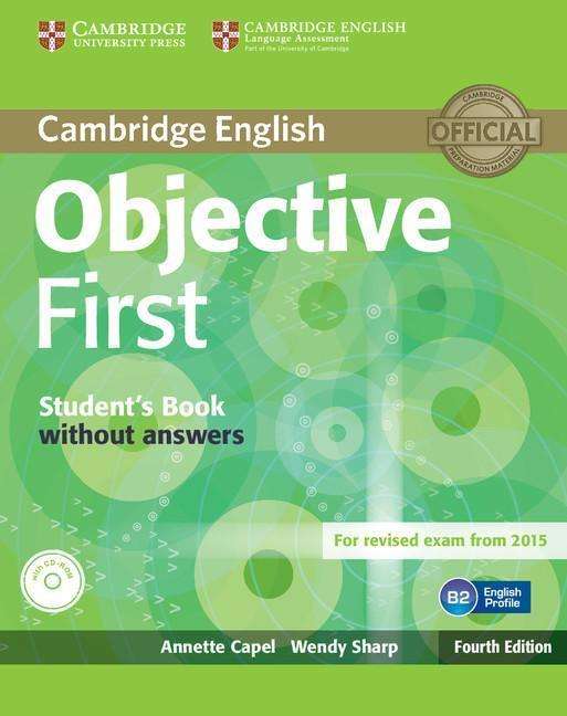 Cover for Annette Capel · Objective First Student's Book without Answers with CD-ROM - Objective (Book) [4 Revised edition] (2014)