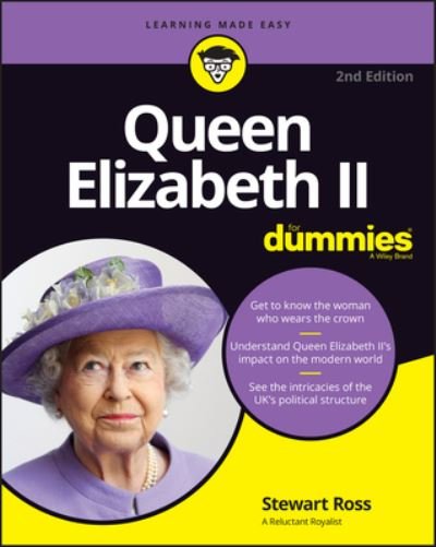 Cover for Stewart Ross · Queen Elizabeth II For Dummies (Paperback Book) [2nd edition] (2022)