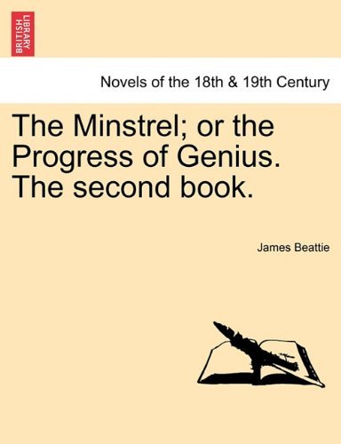 Cover for James Beattie · The Minstrel; or the Progress of Genius. the Second Book. (Paperback Book) (2011)