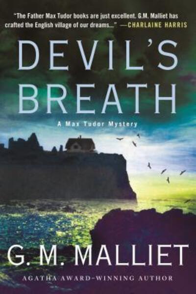 Cover for G. M. Malliet · Devil's Breath: A Max Tudor Mystery - A Max Tudor Novel (Paperback Book) (2018)