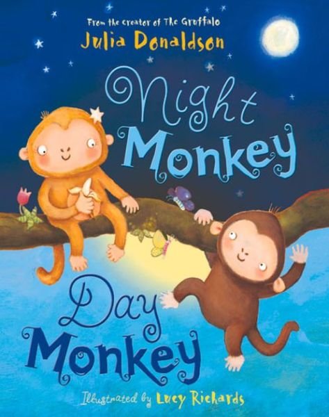 Cover for Julia Donaldson · Night Monkey, Day Monkey (Board book) (2016)
