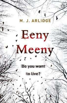 Cover for M. J. Arlidge · Eeny Meeny: DI Helen Grace 1 - Detective Inspector Helen Grace (Paperback Book) (2014)