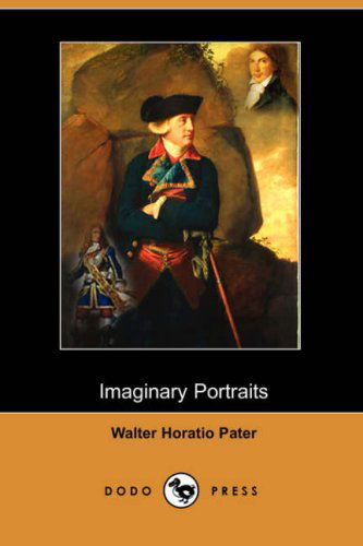 Cover for Walter Horatio Pater · Imaginary Portraits (Dodo Press) (Paperback Book) (2007)