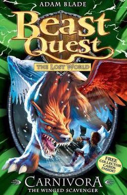 Beast Quest: Carnivora the Winged Scavenger: Series 7 Book 6 - Beast Quest - Adam Blade - Livros - Hachette Children's Group - 9781408307342 - 11 de fevereiro de 2016