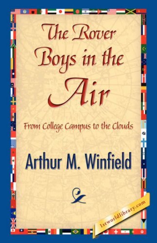 Cover for Arthur M. Winfield · The Rover Boys in the Air (Hardcover Book) (2007)