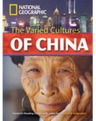 Cover for National Geographic · The Varied Cultures of China + Book with Multi-ROM: Footprint Reading Library 3000 (Book) [New edition] (2009)